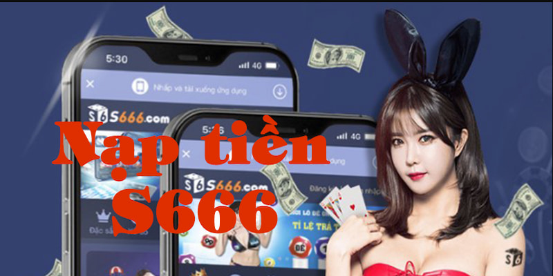 Nạp tiền S666 - quy trình chuyển khoản Internet Banking nhanh gọn